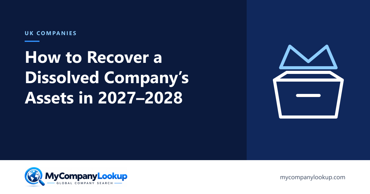How to Recover a Dissolved Company's Assets (Bona Vacantia) in 2027 and 2028