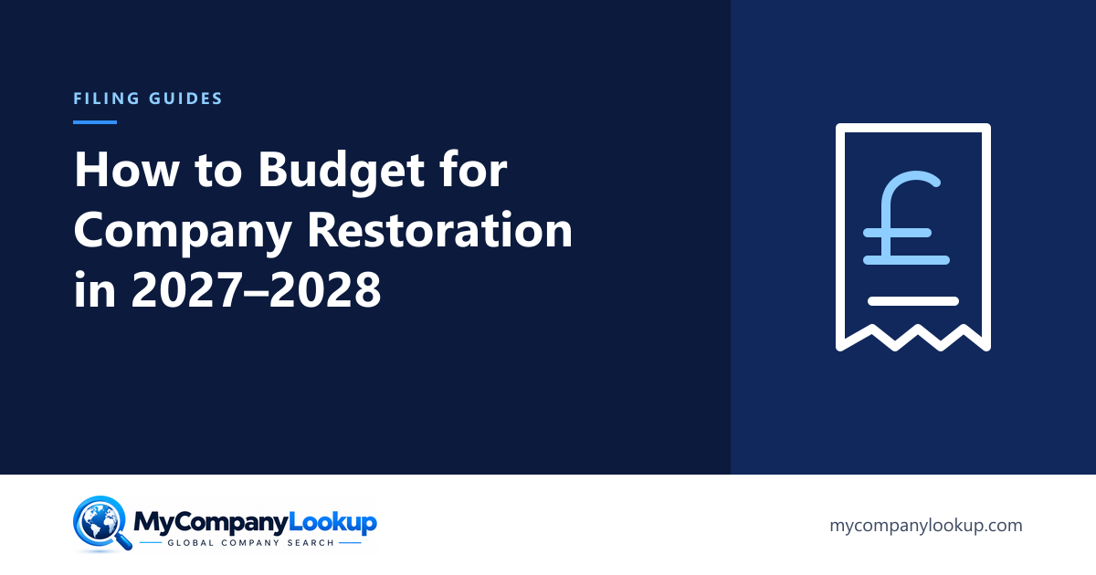 How to Work Out the Cost of Restoring a Dissolved Company in 2027 and 2028