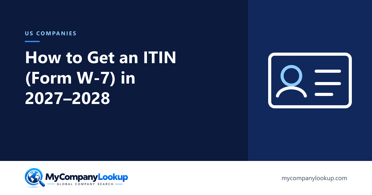 How to Get an ITIN in 2027 and 2028: Form W-7 for Non-Residents and LLC Owners
