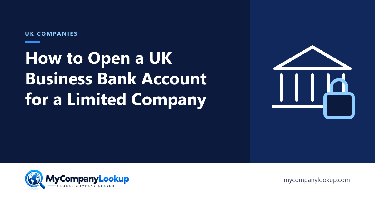 How to Open a UK Business Bank Account for a Limited Company in 2027 and 2028